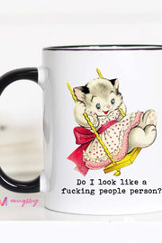 Do I Look Like A Fucking People Person - Large Coffee Mug