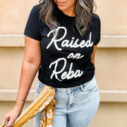 Raised on Reba - Graphic Tee