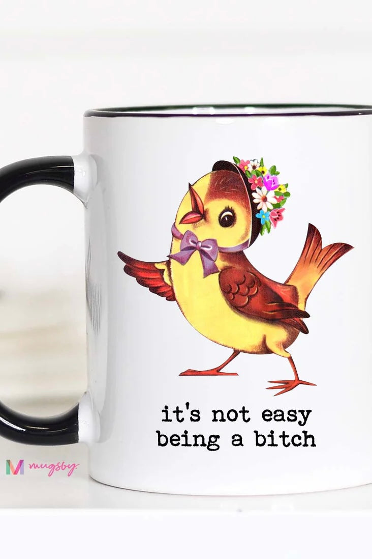 It's Not Easy Being A Bitch - Large Coffee Mug