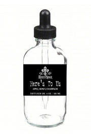 Here's To Us - Diffuser Oil - Two Size Options