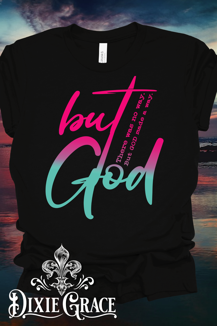 But God - Natural - Sweatshirt Option - Graphic Tee