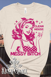 Clean House, Messy Bitch - Natural - Long Sleeve, Sweatshirt, Hoodie Option - Graphic Tee