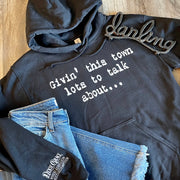 Givin' This Town Lots To Talk About... - Dixie Grace - Graphic Hoodie