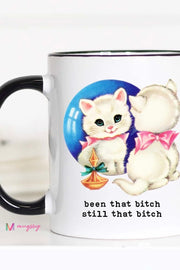 Been That Bitch Still That Bitch - Large Coffee Mug