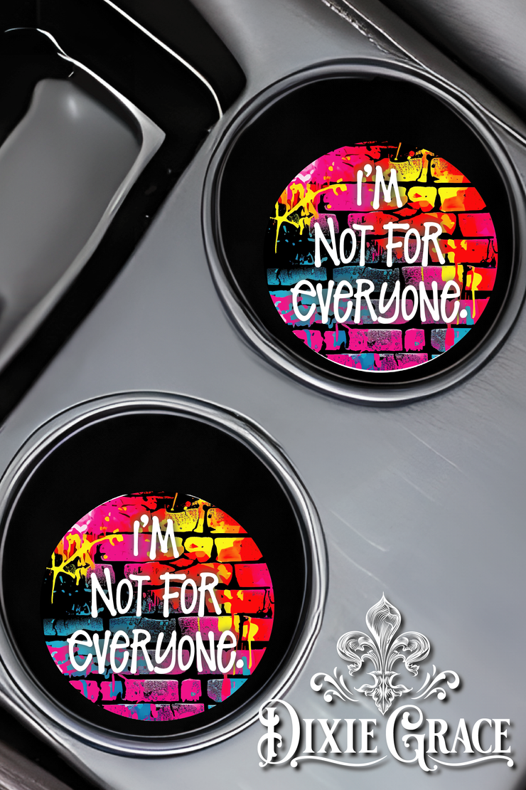 I'm Not For Everyone - Set of 2 - Car Coasters