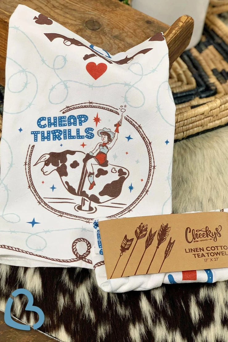 Cheap Thrills - Tea Towel