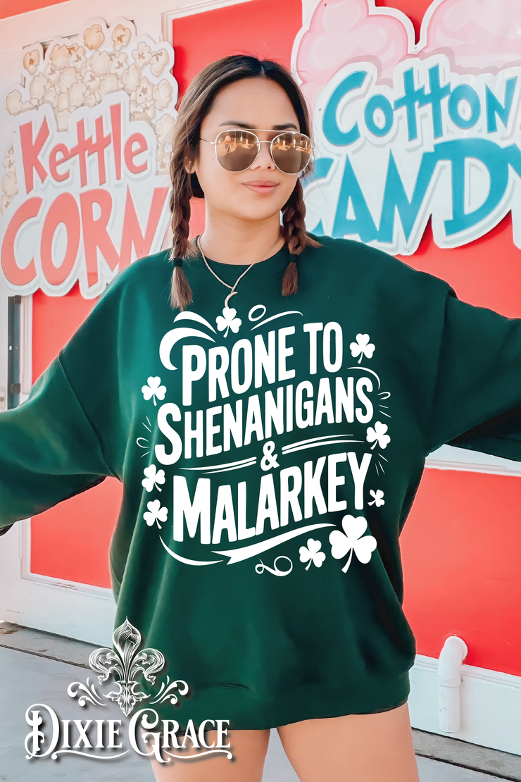 Prone to Shenanigans & Malarkey - Forest Green - Graphic Sweatshirt