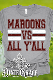 Maroons vs All Y'all - Heather Gray - Sweatshirt and Hoodie Option - Graphic Tee