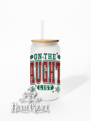 On the Naughty List - Frosted 16 oz Glass Can