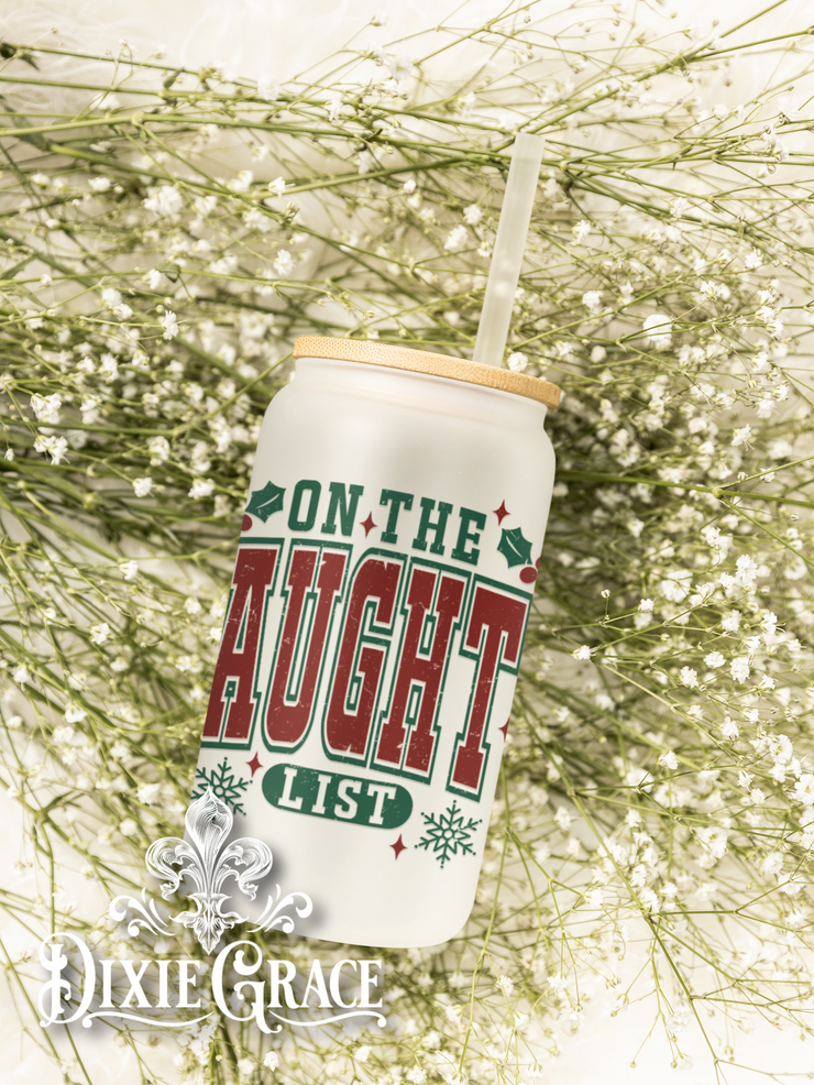 On the Naughty List - Frosted 16 oz Glass Can