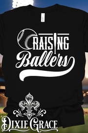 Raising Ballers - Black - Sweatshirt and Hoodie Option - Graphic Tee