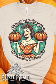 You Should See My Pie - Natural - Long Sleeve, Sweatshirt, Hoodie Option - Graphic Tee