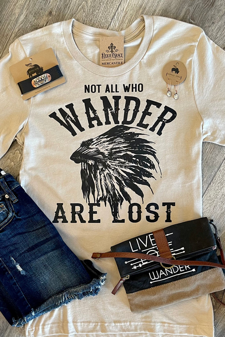 Not All Who Wander Are Lost - Graphic Tee