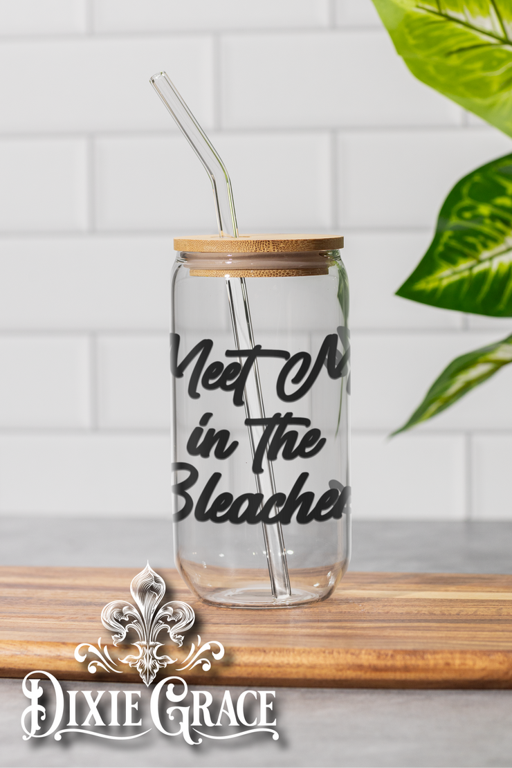 Meet Me In The Bleachers - 16 oz Glass Can